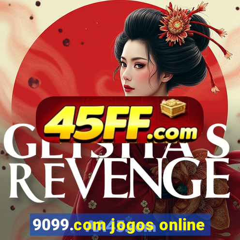 9099.com jogos online
